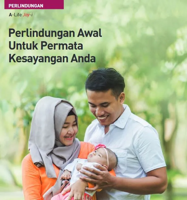 A-Life Joy-i brochure cover: Perlindungan Awal Untuk Permata Kesayangan Anda