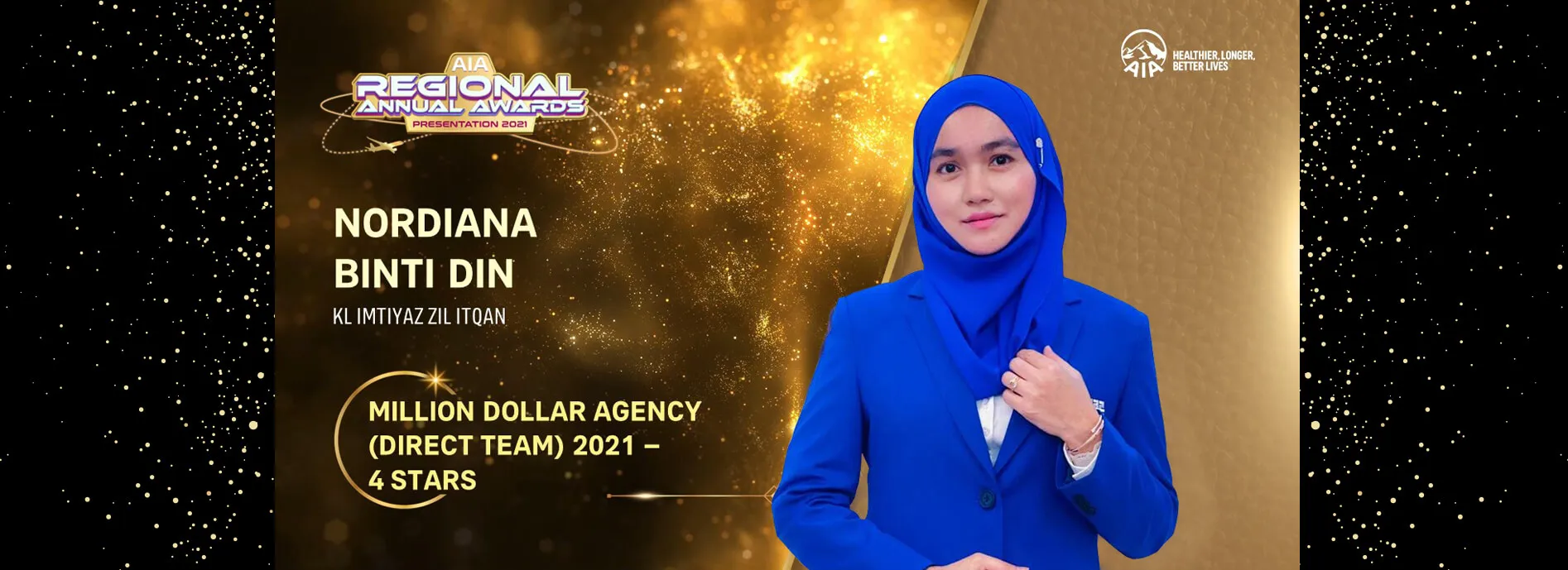 AIA Regional Annual Awards Presentation 2021 slide: Nordiana binti Din, KL Imtiyaz Zil Itqan — Million Dollar Agency (Direct Team) 2021, 4 Stars.
