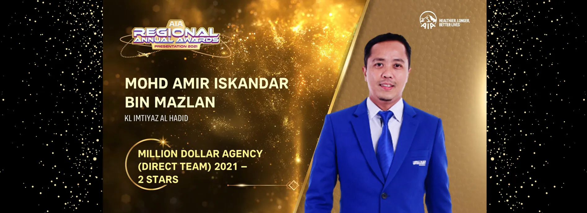 AIA Regional Annual Awards Presentation 2021 slide: Mohd Amir Iskandar bin Mazlan, KL Imtiyaz Al Hadid — Million Dollar Agency (Direct Team) 2021, 2 Stars.