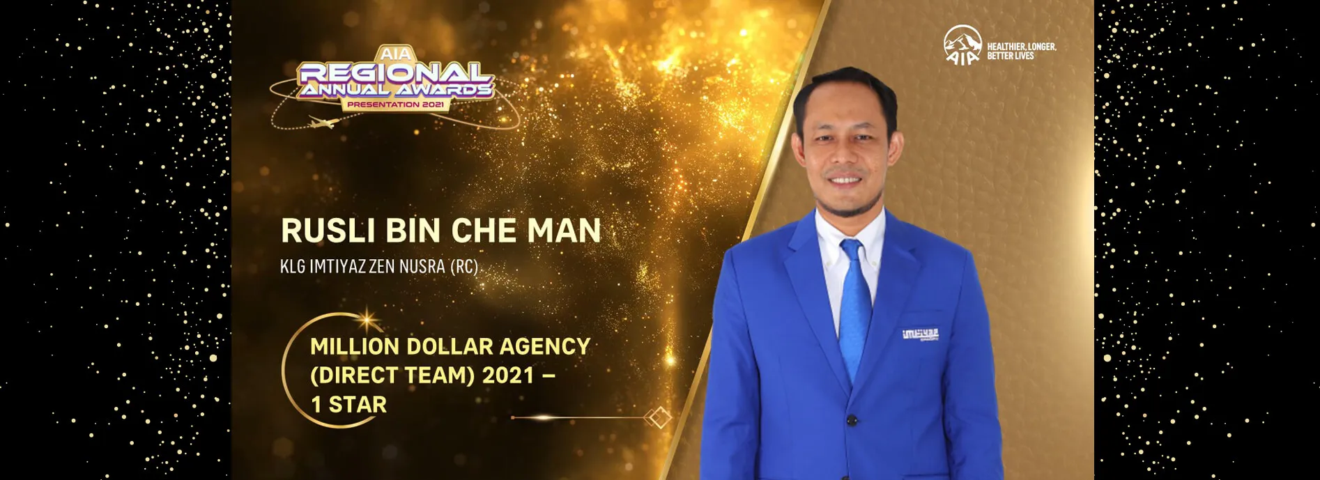 AIA Regional Annual Awards Presentation 2021 slide: Rusli bin Che Man, KLG Imtiyaz Zen Nusra (RC) — Million Dollar Agency (Direct Team) 2021, 1 Star.