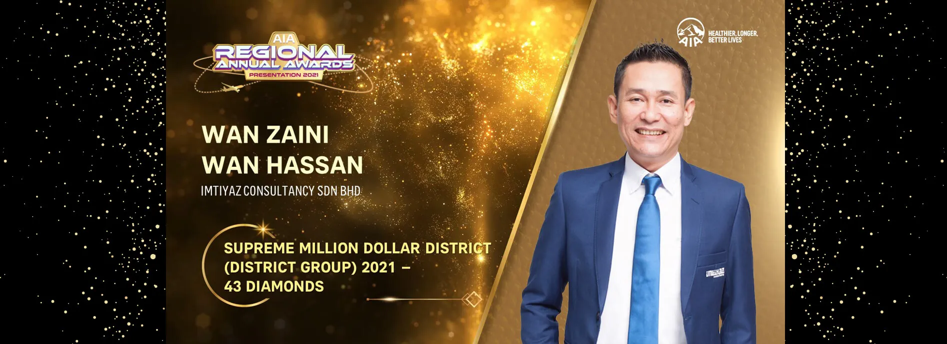 AIA Regional Annual Awards Presentation 2021 slide: Wan Zaini Wan Hassan, Imtiyaz Consultancy Sdn Bhd — Supreme Million Dollar District (District Group) 2021, 43 Diamonds.